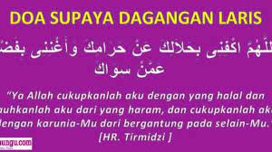 Doa Supaya Dagangan Laris Sukses Banyak Pembeli Yang Mustajab