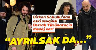 34 yaşındaki sokullu, kız kardeşinin doğum gününü partisine sevgilisi ile birlikte katıldı. Berrak Tuzunatac In Eski Sevgilisi Birkan Sokullu Acikladi Berrak Tuzunatac Ile Ayrilsak Da Son Dakika Magazin Haberleri