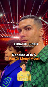 Proof Ronaldo Junior Is A Fan Of Lionel Messi #ronaldojr #ronaldojunior  #ronaldojredits #lionelmessi #messi #ronaldo #cristianoronaldo #cristiano  #cr7 #fyp #foryou #foryoupage