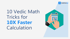 Mathematical analysis of the views about vedic mathematics using fuzzy models 95. 10 Vedic Math Tricks For 10x Faster Calculation Mathongo