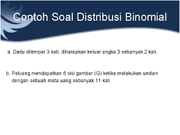 Jumlah anak dalam sebuah keluarga. Model Dan Simulasi Distribusi Binomial Veni Wedyawati S