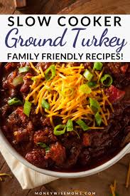 Maybe you would like to learn more about one of these? Ground Turkey Crockpot Recipes Moneywise Moms