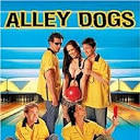 Alley Dogs (TV Movie 2005) - Photo Gallery - IMDb