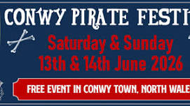 Conwy Pirate Festival 2026