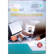 Berikut ini adalah berkas buku komputer akuntansi smk mak kelas xi jilid (semester) 1 dan 2 bidang keahlian bisnis dan manajemen kurikulum 2013. Download Buku Akuntansi Keuangan Kelas 12 Kurikulum 2013 Cara Golden