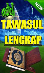 Ulasan lengkap tawassul antara realita dan bimbingan syariat penulis : Bacaan Tawasul Lengkap Dan Terbaru Fur Android Apk Herunterladen