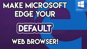 Click apply, and then click ok to save your changes. How To Make Microsoft Edge Your Default Browser On Windows 10 Youtube