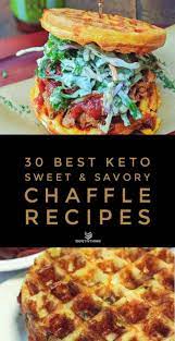 30 Sweet Savory Chaffle Recipes Best 2019 Keto Waffle Ideas Keto Recipes Easy Keto Waffle Recipes