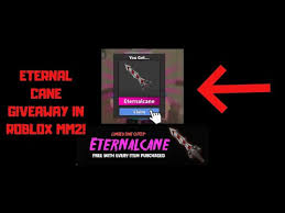 Buy it now +$0.11 shipping. Eternal Cane Code Mm2 08 2021