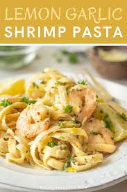 Lemon Garlic Parmesan Shrimp Pasta Lemon Shrimp Pasta Shrimp Parmesan Pasta Shrimp Parmesan