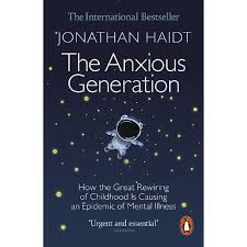 The book cover for 'The Anxious Generation' by Jonathan Haidt.