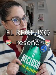 Reseña 2 📚 El recluso #freidamcfadden #elrecluso #elreclusofreidamcfadden  #librosen60seg #libroslibroslibros #novedadesliterarias  #lecturasrecomendadas