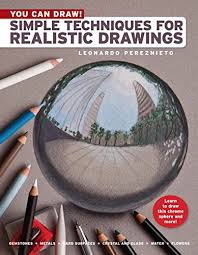 See more ideas about drawings, easy realistic drawings, realistic drawings. 9781936096961 You Can Draw Simple Techniques For Realistic Drawings Abebooks Pereznieto Leonardo 193609696x