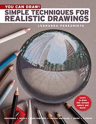 Young drawings is about sharing the young talents. 9781936096961 You Can Draw Simple Techniques For Realistic Drawings Zvab Pereznieto Leonardo 193609696x