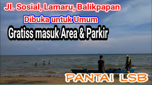 Lazada merupakan marketplace terbesar di indonesia yang telah memberikan sarana dan prasarana lengkap untuk para customernya, baik itu pem. Baru Wisata Gratis Asyiknya Pantai Lsb Jl Sosial Lamaru Balikpapan Youtube