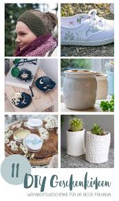 11 Schone Diy Geschenke Fur Die Beste Freundin Weihnachtsgeschenke