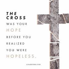 Before You Ever Had A Problem Jesus Already Was The Answer He Is The Lamb That Was Slain From The Foundation Of The World Lisa Bevere Trust God Hopeless