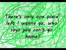 Who Says You Cant Go Home Bon Jovi And Jennifer Nettles Lyrics Home Lyrics Jennifer Nettles Greatest Songs