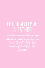 A father is a man who expects his children to be as good as he meant to be. Happy Fathers Day Quotes Happy Father S Day Nikkyo S Blog Dogtrainingobedienceschool Com