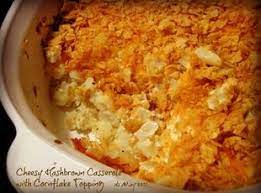 Cheesy Hashbrown Casserole W Cornflake Topping Recipe Cheesy Hashbrown Casserole Recipes Food