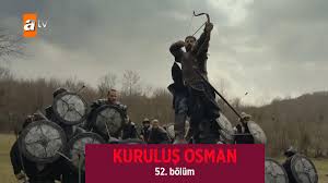 Kuruluş osman 39.bölüm izle, kuruluş osman izle, kuruluş osman son bölüm izle, kuruluş osman 23 aralık izle, kuruluş osman 39.bölüm full izle, kuruluş osman 39.bölüm tek parça izle. Kurulus Osman 52 Bolum Tek Parca Full Izle Atv Kurulus Osman Son Bolum Izle Video