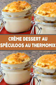Creme Dessert Au Speculoos Au Thermomix En 2020 Recette Creme Dessert Recette Dessert Rapide Recette Creme