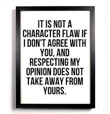 Quotes About Agree To Disagree 77 Quotes Opinion Quotes Agree To Disagree Inspirational Quotes