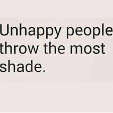 Jun 01, 2021 · 50 cent's girlfriend cuban link apologizes to vivica fox after throwing shade classy clapback lessons from ms. Unhappy People Throw The Most Shade Life Quote Good Advice Psychology For The Kids Growing Up Throwing Shade Quotes Miserable People Quotes Shade Quotes