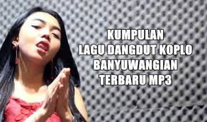 Blog Dangdut Indonesia Dangdut Koplo Lagu Lagu Terbaik Musik