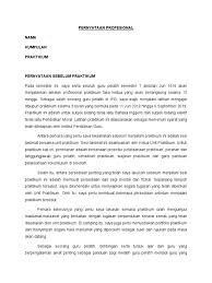Praktikum merupakan satu wadah yang memberi peluang kepada guru pelatih untuk mengamalkan segala pengetahuan dan kemahiran yang. Pernyataan Professional Praktikum
