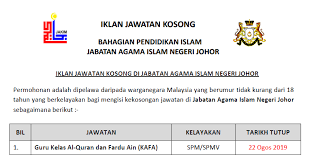 Admin / clerical, ijazah, kelantan, kerani, ogos 2017, swasta no comments. Jawatan Kosong Di Jabatan Agama Islam Negeri Johor Guru Kafa Ejawatankini Com