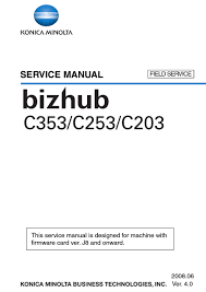 Today, we are talking about how and. Konica Minolta Bizhub C353 Service Manual Pdf Download Manualslib