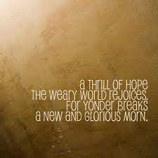 A Thrill Of Hope The Weary World Rejoices For Yonder Breaks A New And Glorious Morn O Holy Nigh Christmas Card Inspiration O Holy Night Inspirational Cards