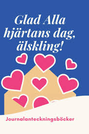 Vennligst logg inn eller registrer deg med en gratiskonto her for å laste ned! Amazon Com Glad Alla Hjartans Dag Alskling Journalanteckningsbocker Swedish Edition 9798708460172 Boub Dania Books