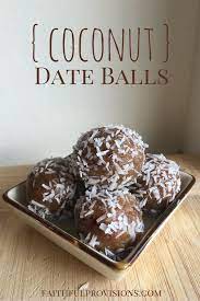 Coconut Date Balls Faithful Provisions Recipe Food Processor Recipes Coconut Date Balls Food