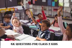 Check spelling or type a new query. Gk Questions For Class 2 Kids Quiz Questions 99entranceexam