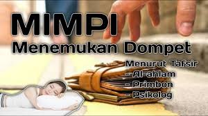 Arti mimpi kucing menurut islam. Mimpi Menemukan Dompet Menurut Tafsir Kitab Al Ahlam Primbon Jawa Dan Psikolog Youtube
