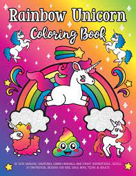 You can find here 6 free printable coloring pages of unicorn rainbow. Rainbow Unicorn Coloring Book Of Cute Magical Creatures Kawaii Animals And Funny Inspirational Quotes 30 Fantastical Designs For Kids Girls Boys Teens Adults Nyx Spectrum Amazon Ca Books