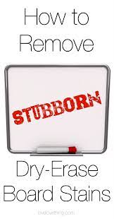 How To Remove Stubborn Dry Erase Board Stains It S A Love Love Thing Dry Erase Board Clean Dry Erase Board Dry Erase