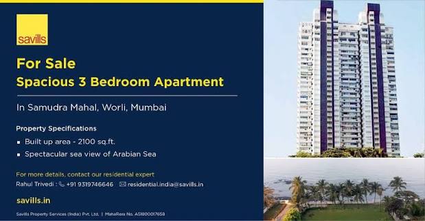Samudra Mahal, Worli Mumbai. A 28-story landmark building, well-maintained with a gymnasium, swimming pool, a beautiful garden, and a children's play area. The apartment has a spectacular sea view of the Arabian