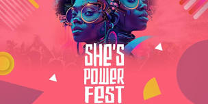 She's Power Fest Johannesburg