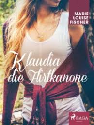 Marie louise fischer author (2017). Marie Louise Fischer Klaudia Die Flirtkanone Chitat Onlajn Polnostyu Litres
