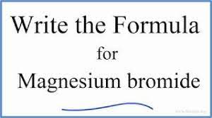 Magnesium bromide weighs 3 720 kg/m³ (232.23201 lb/ft³), melting point, molecular formula and weight, molar volume, cas rn, description and reference. How To Write The Formula For Mgbr2 Magnesium Bromide Youtube