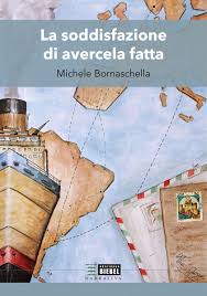 Michele Bornaschella – La soddisfazione di avercela fatta (2022)