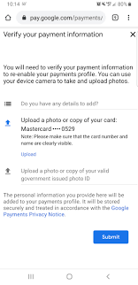 Check spelling or type a new query. I Have To Verify My Payment Method With An Id And Pic Of The Credit Card But That Card Expired Google Account Community