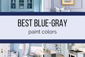 I added two more shades of white, a cool gray and a black. Blue Gray Paint 25 Best Paint Shades 2021 Diy Decor Mom 2021