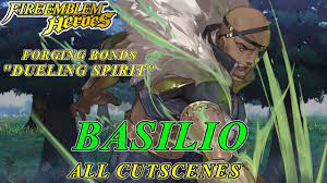 Fire Emblem Heroes - Forging Bonds Dueling Spirit Basilio ALL Scenes -  YouTube
