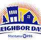 Montana PBS Neighbor Day!
