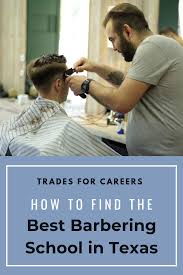 The Best Barbering Schools In Texas To Get Your Barber License Trades For Careers Vocational School Best Cosmetology Schools Online School