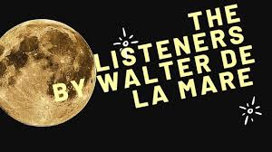 Poem For Elocution The Listeners By Walter De La Mare In 2020 Funny Poems Poems Learn English